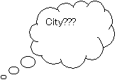 _`o: City???